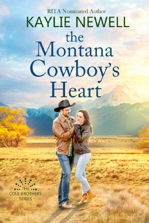 [The Cole Brothers 03] • The Montana Cowboy’s Heart